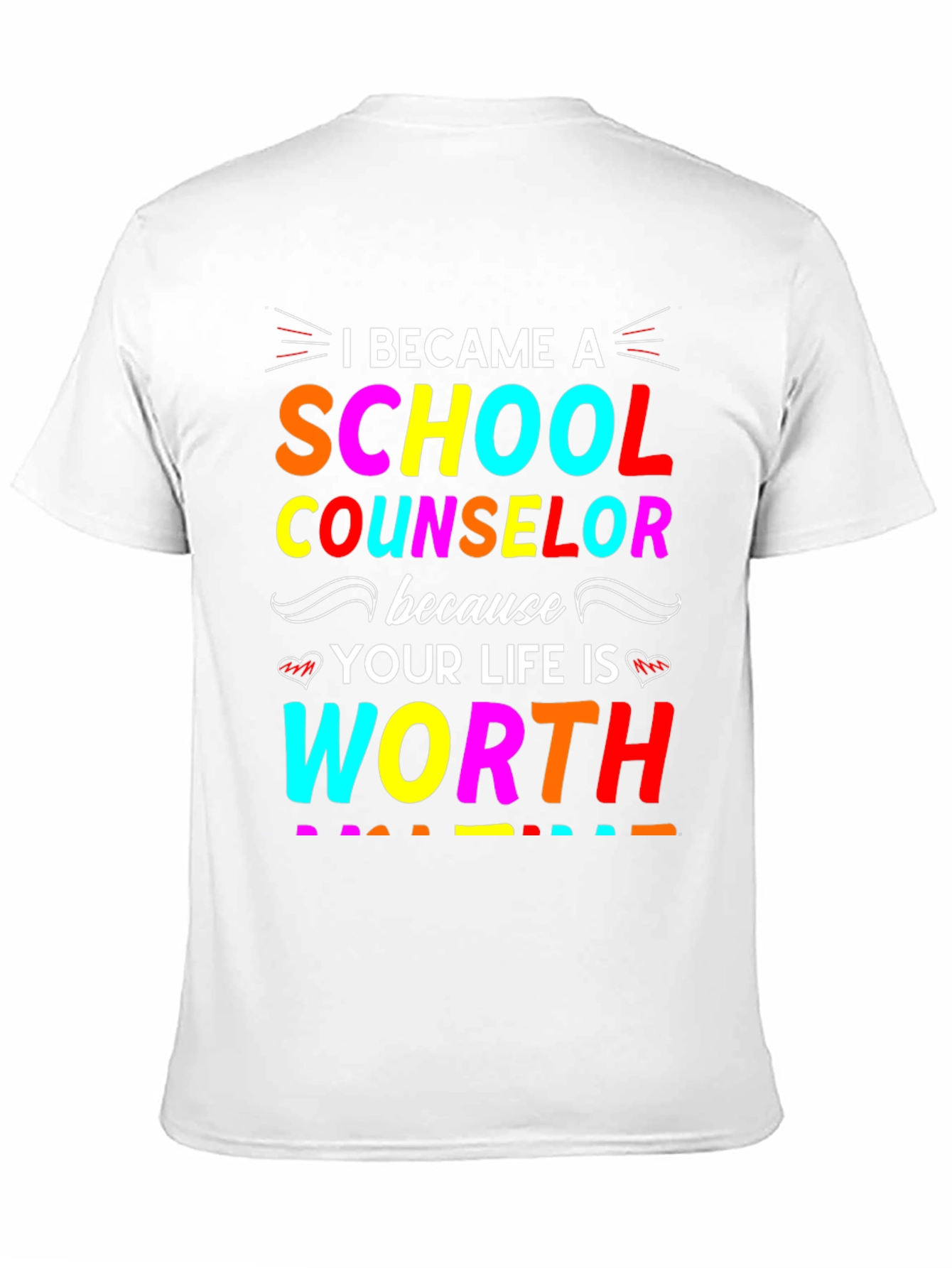 School Counselor Worth It Graphic T-Shirt