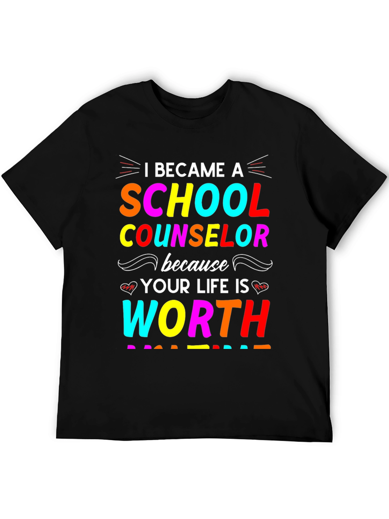 School Counselor Worth It Graphic T-Shirt