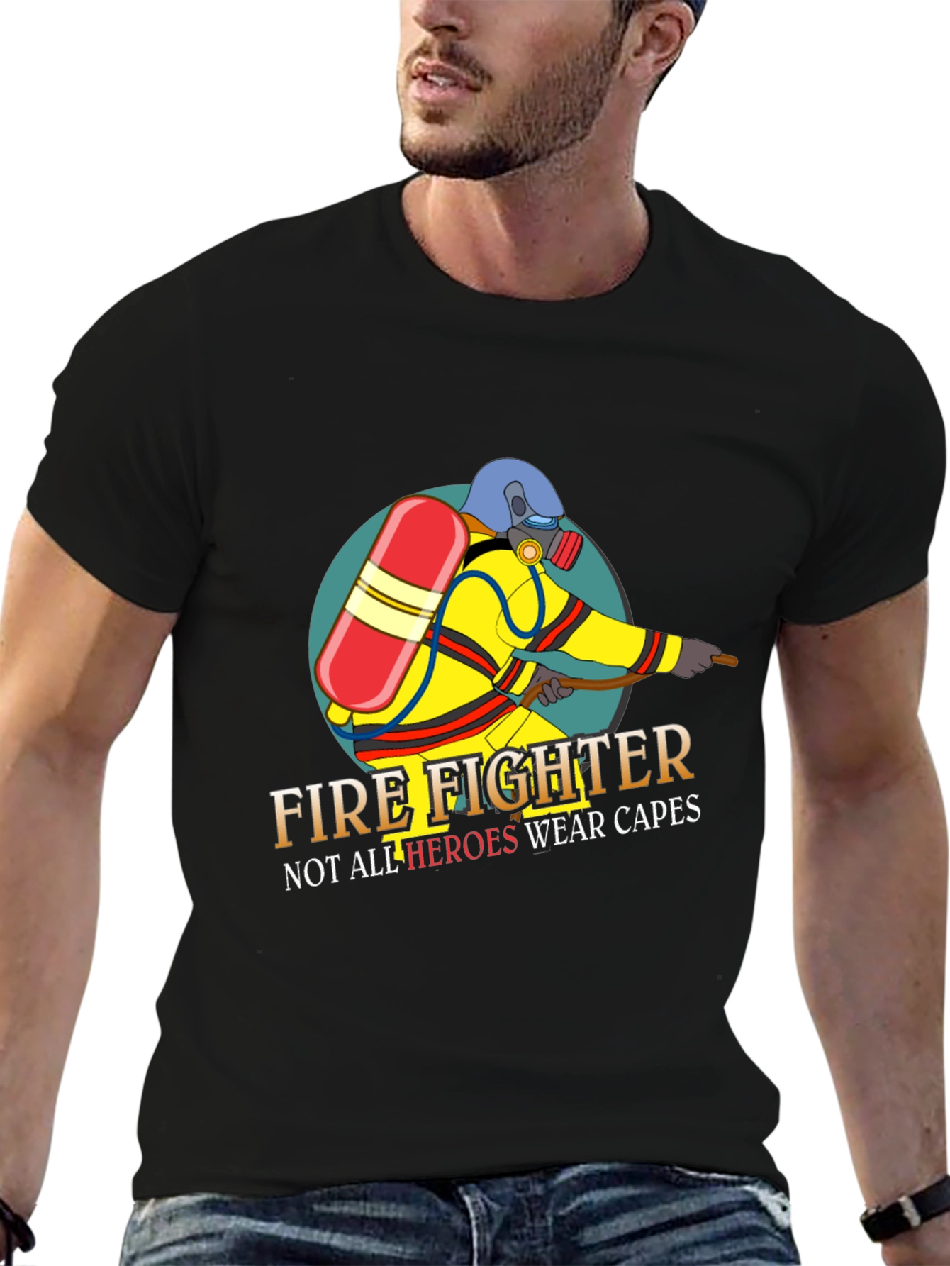 Firefighter Hero T-Shirt - Not All Heroes Wear Capes