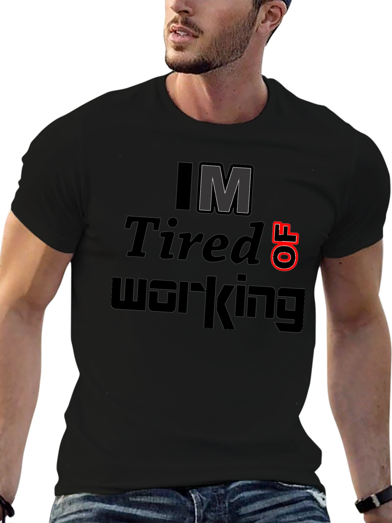 Im Tired of Working Black T-Shirt