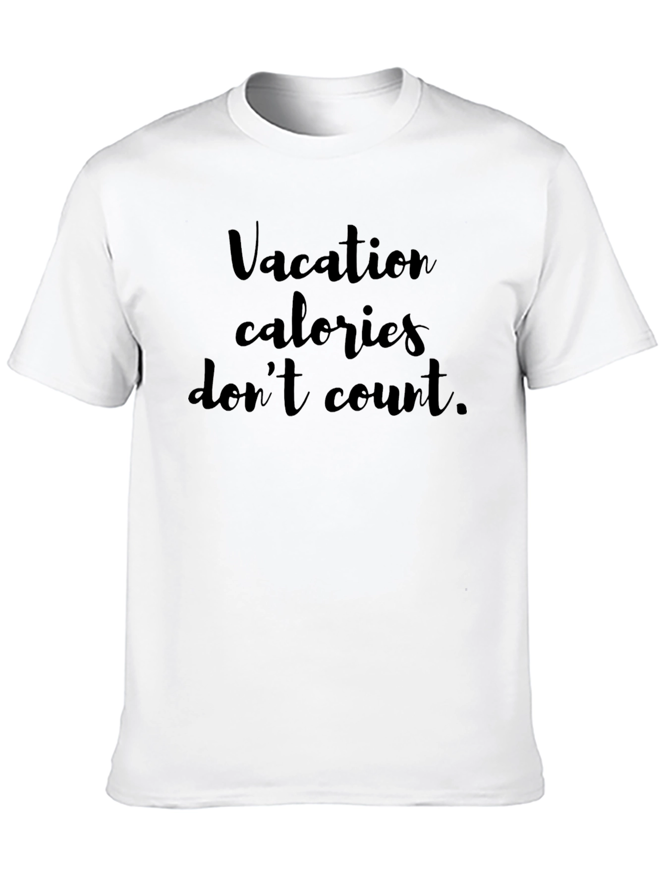 Vacation Calories Dont Count Graphic Tee