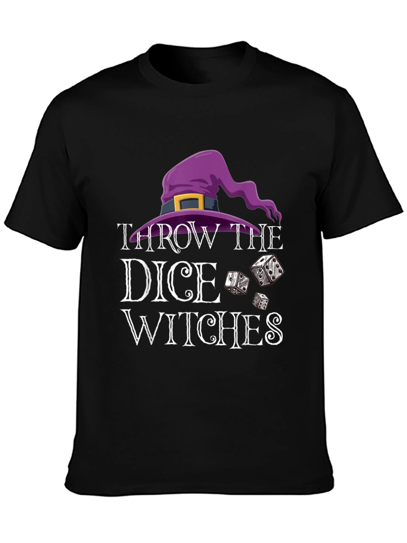 Throw The Dice Witches T-Shirt
