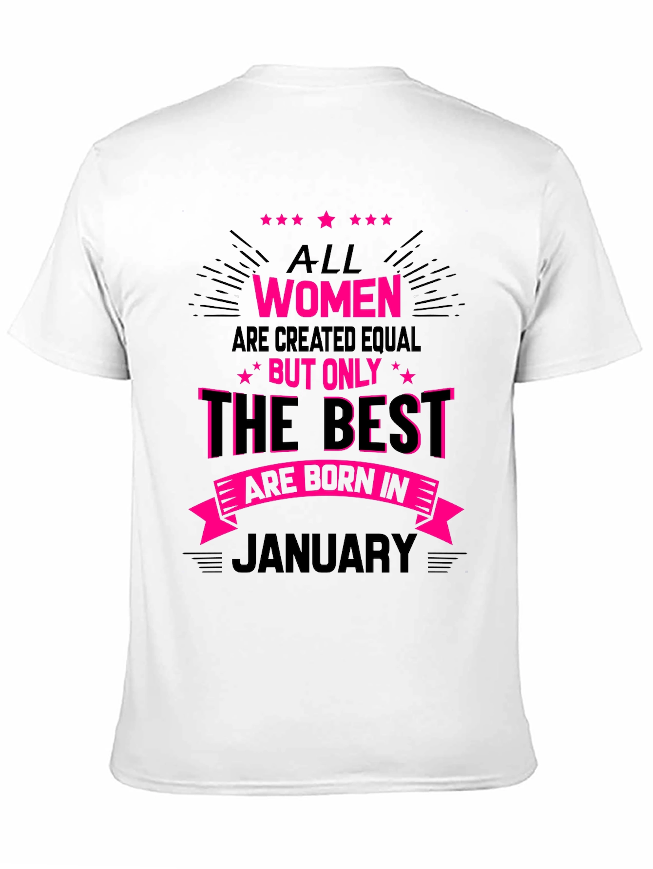 All Women Born in January T-Shirt