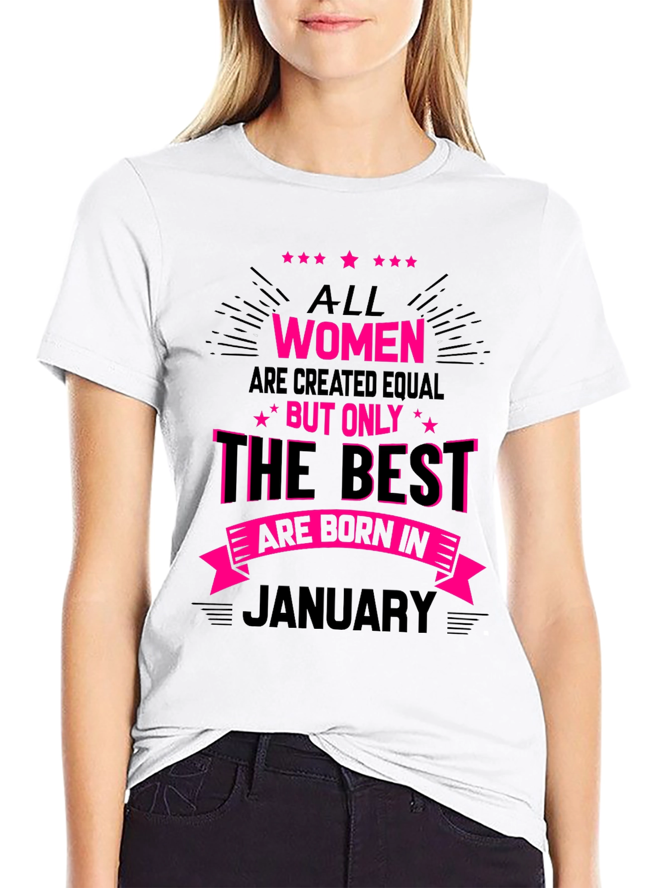 All Women Born in January T-Shirt