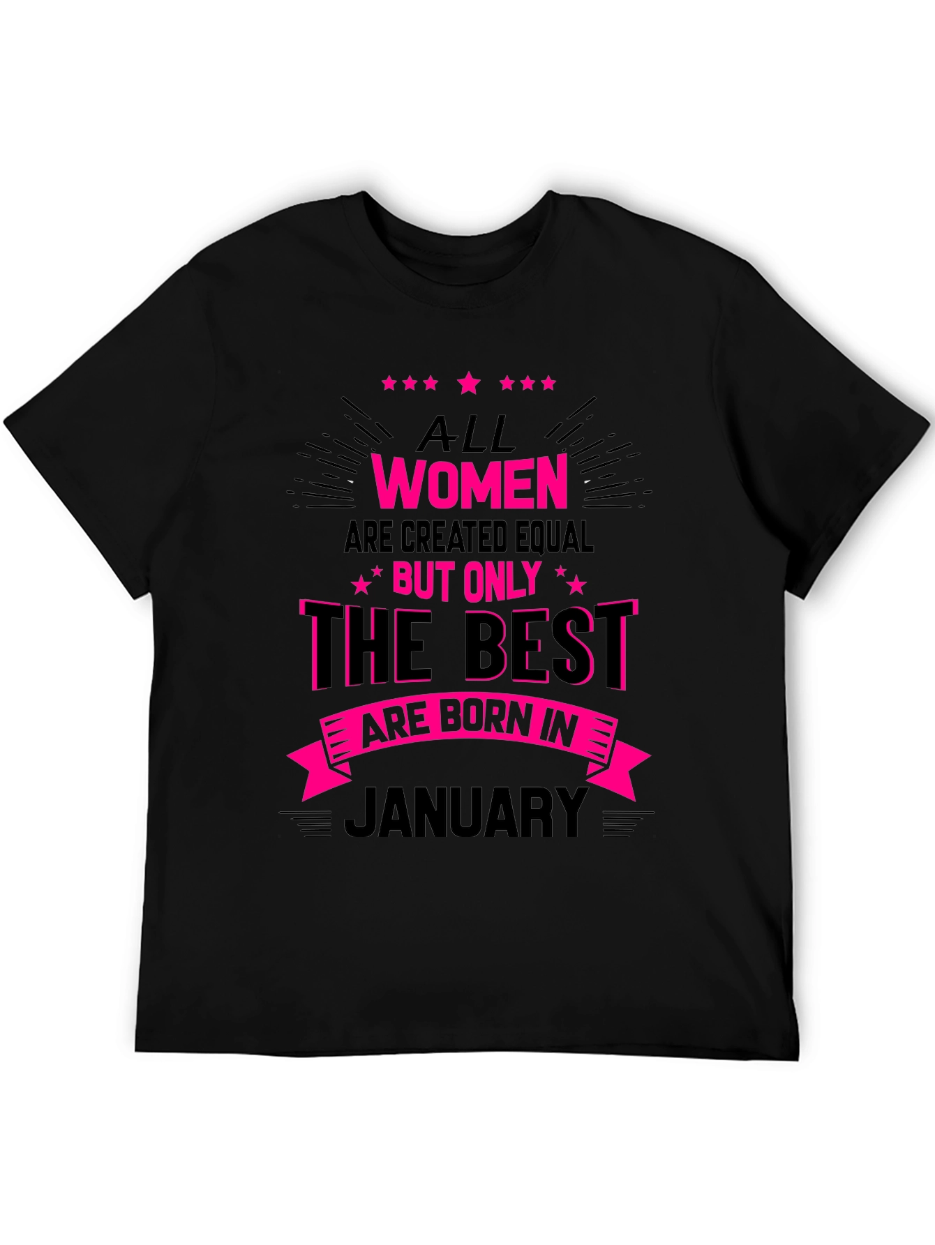 All Women Born in January T-Shirt