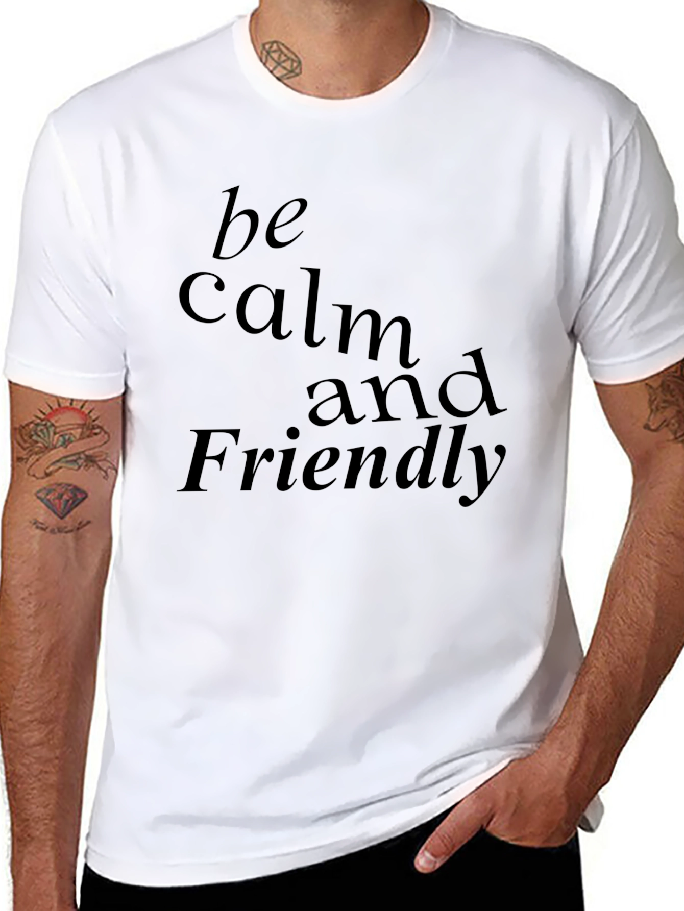 Be Calm and Friendly Graphic T-Shirt
