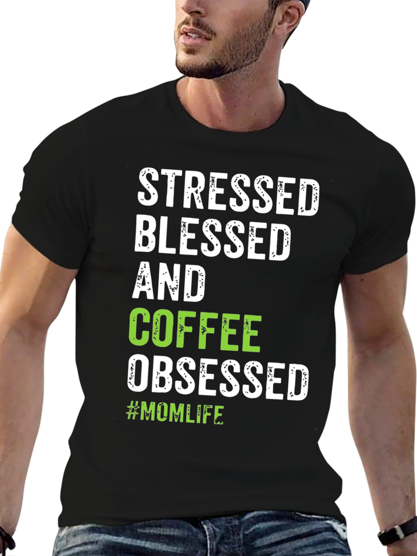 Stressed Blessed Coffee Obsessed #Momlife T-Shirt