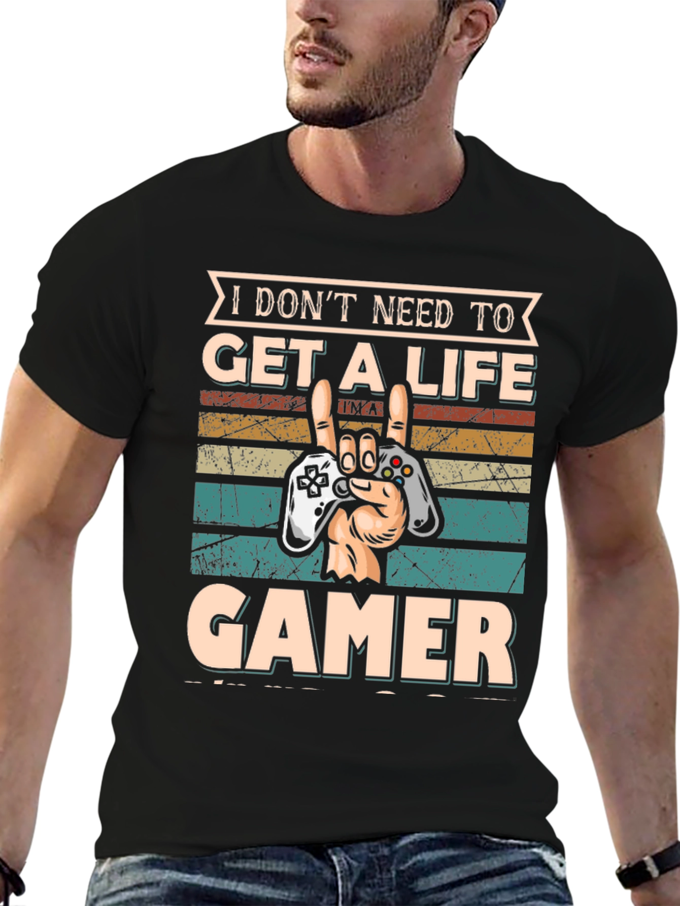 Gamer T-Shirt: I Dont Need A Life