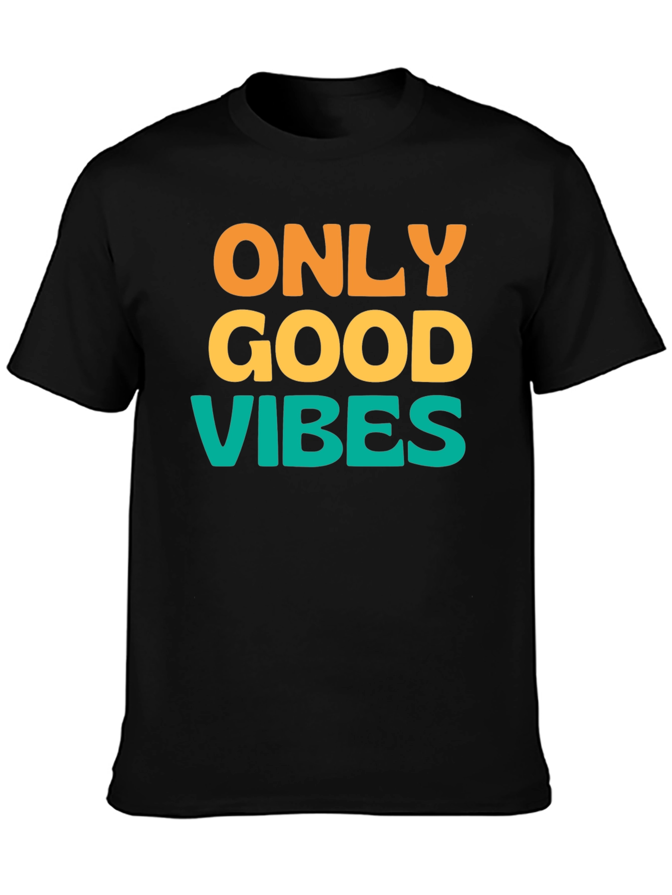 Only Good Vibes T-Shirt - Positive Message Tee