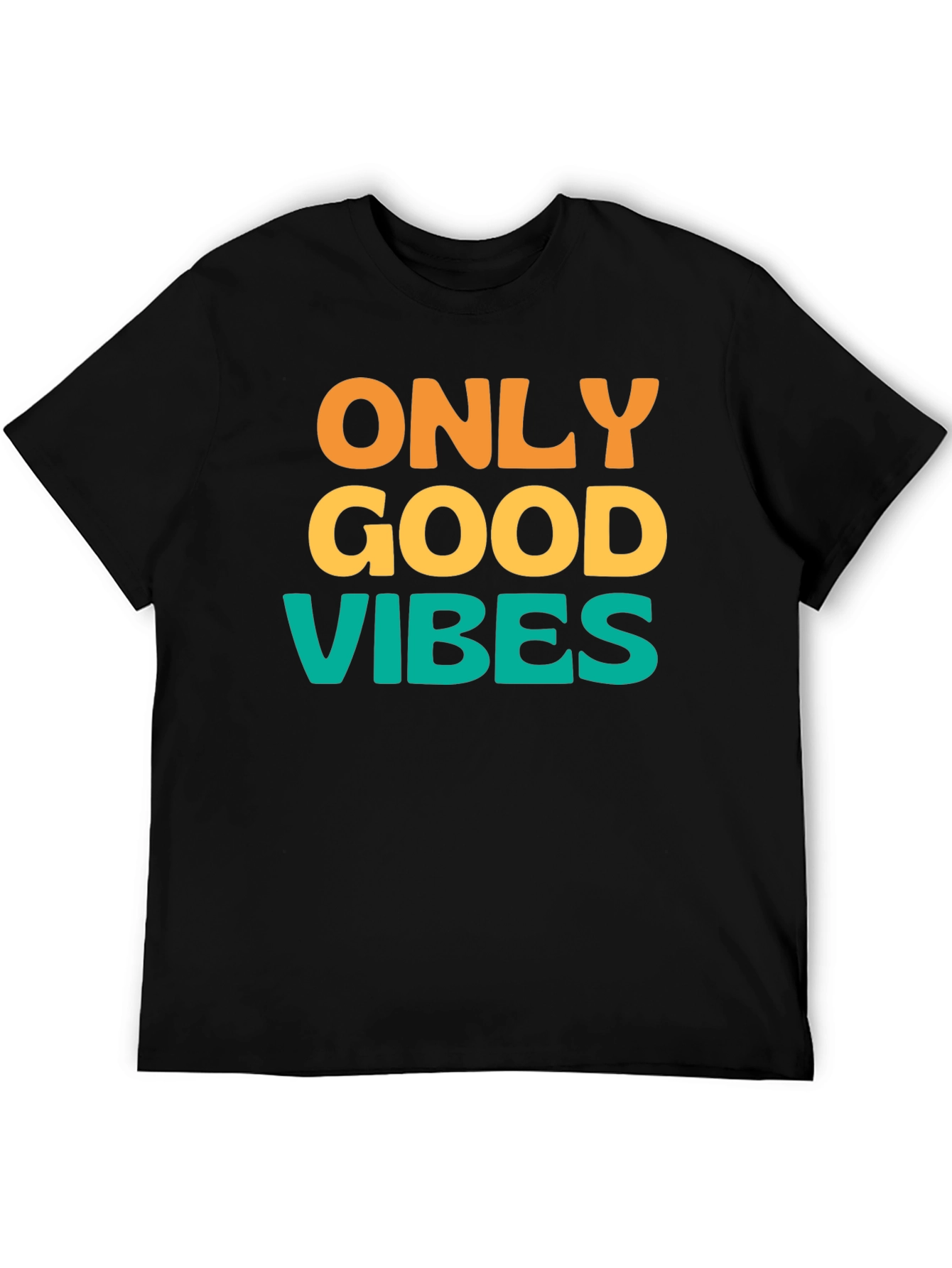 Only Good Vibes T-Shirt - Positive Message Tee