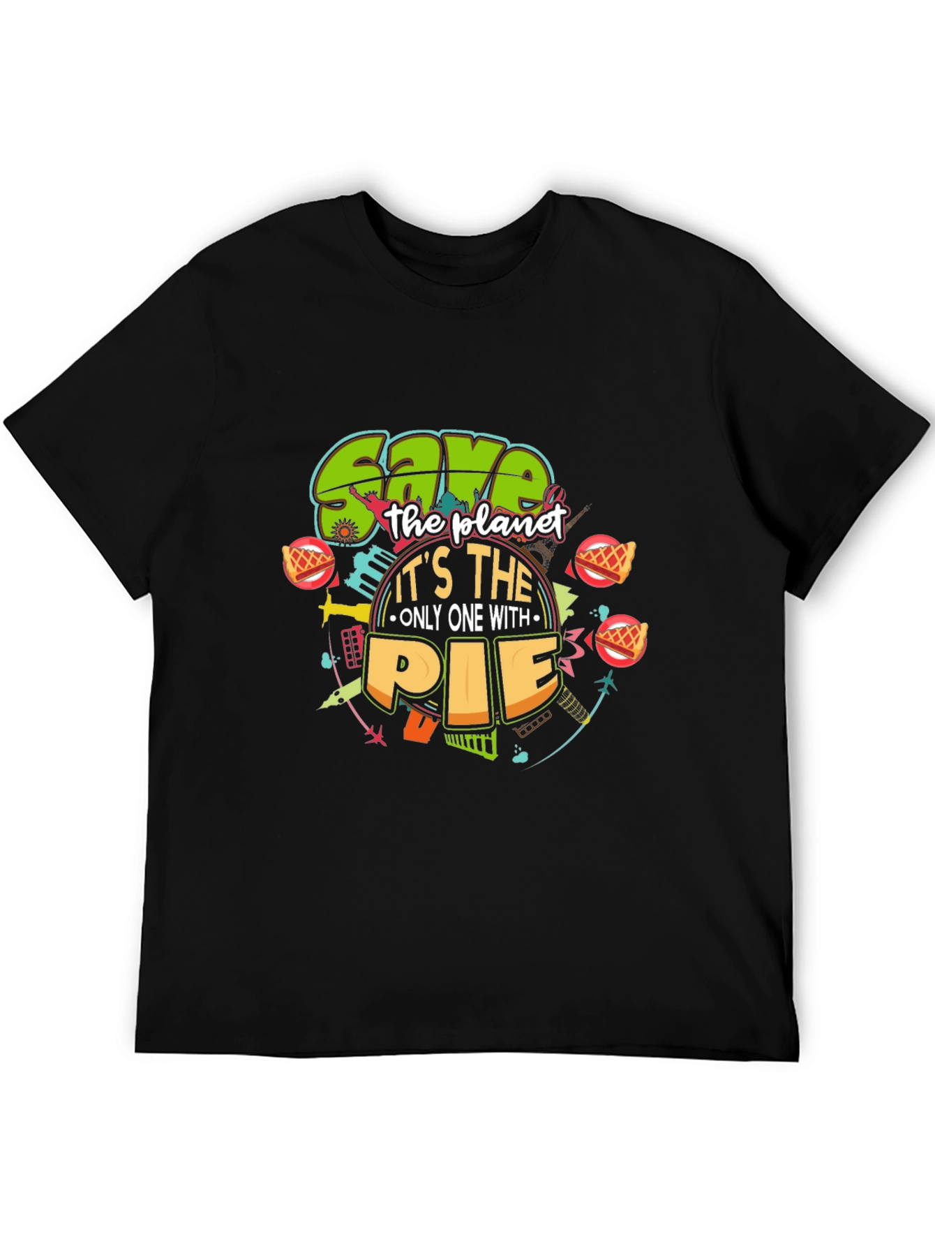 Save the Planet with Pie T-Shirt