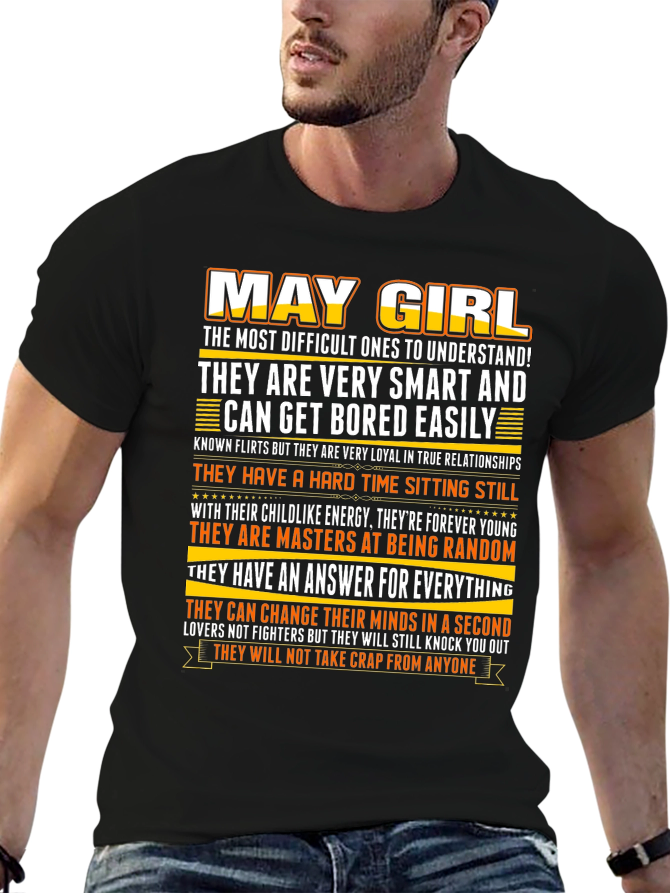 May Girl T-Shirt - Smart Loyal and Always Young