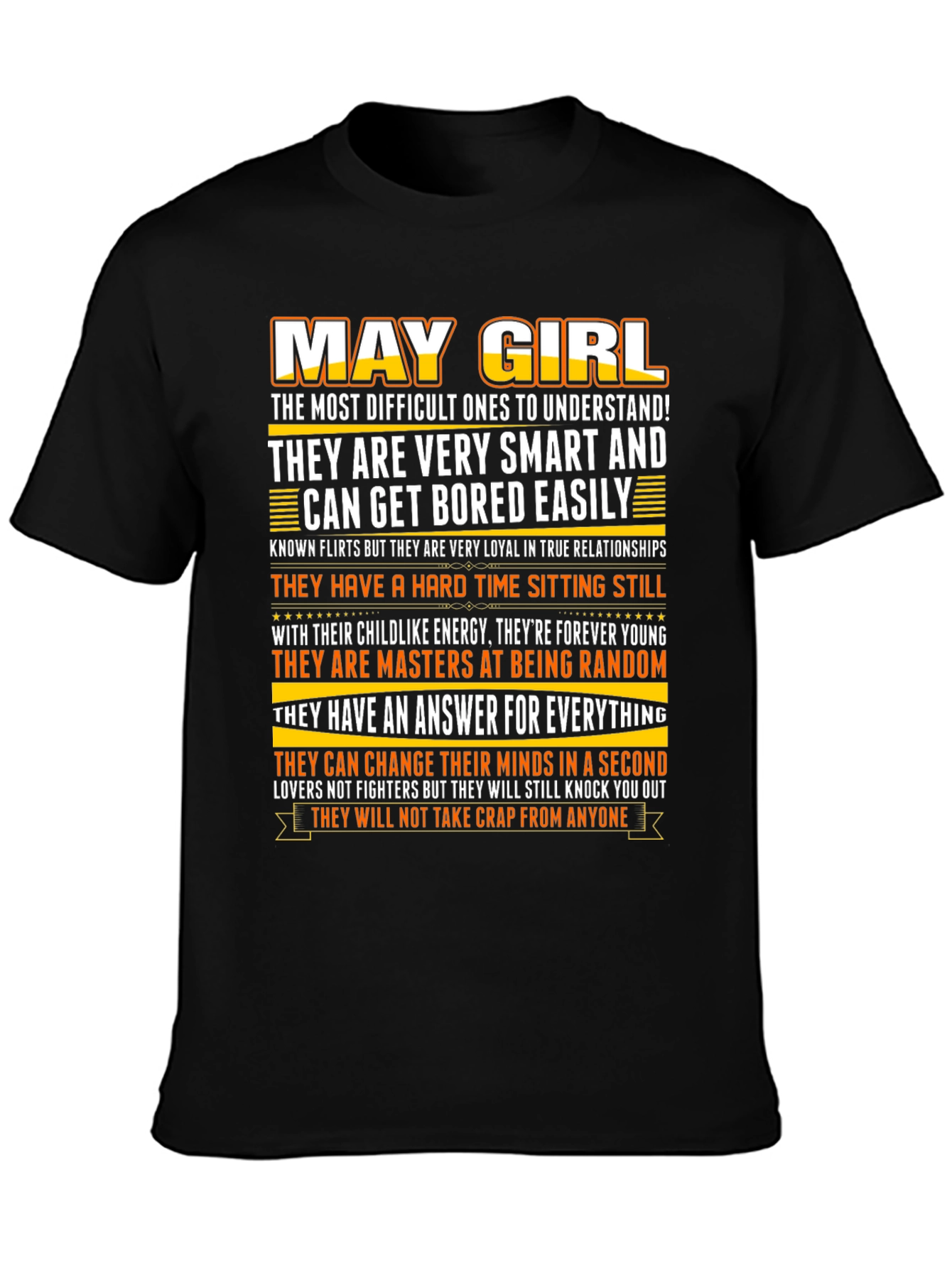 May Girl T-Shirt - Smart Loyal and Always Young