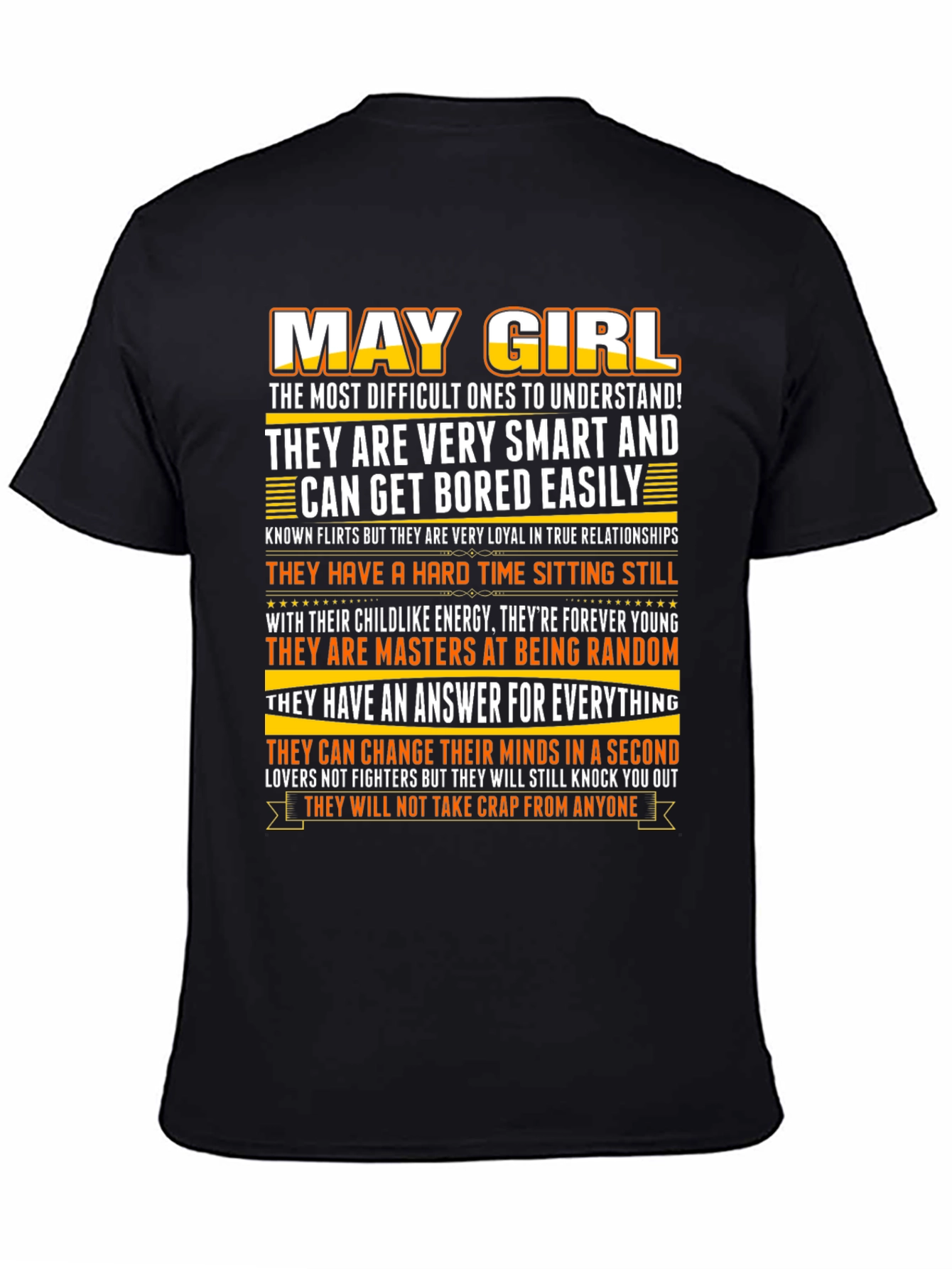 May Girl T-Shirt - Smart Loyal and Always Young