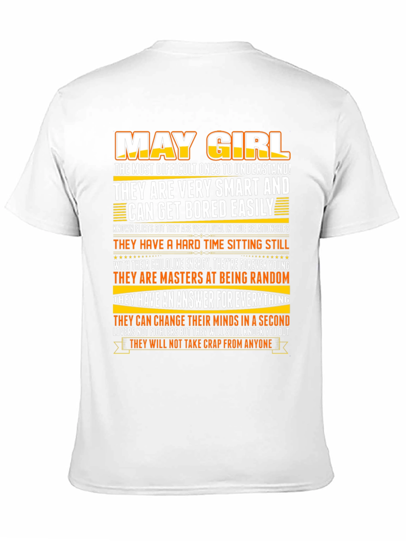 May Girl T-Shirt - Smart Loyal and Always Young