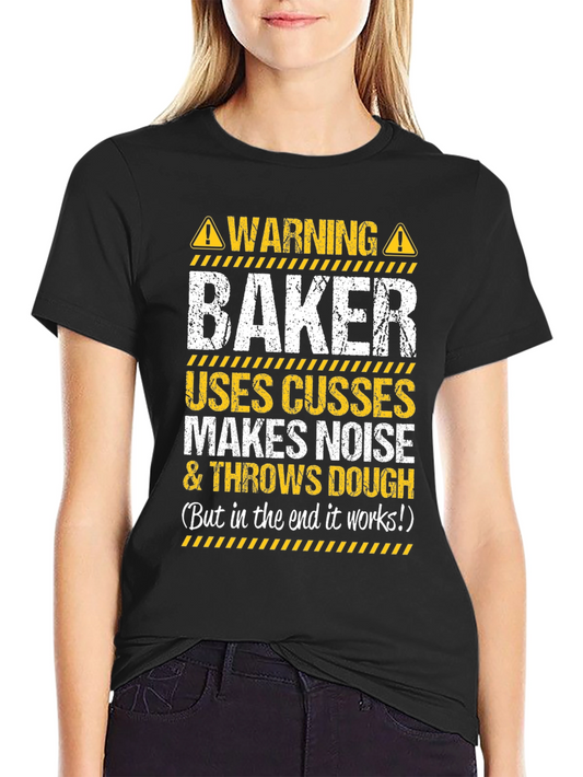 Warning Baker Humor T-Shirt
