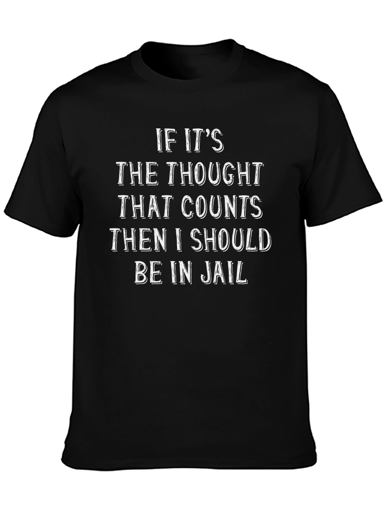 Thought That Counts Graphic Tee - Humor Shirt