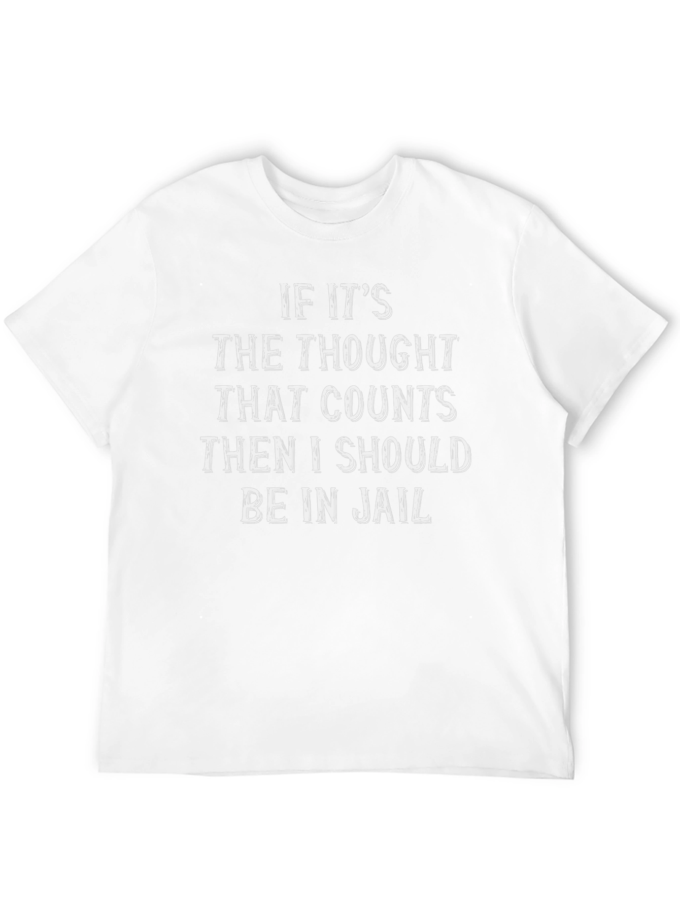 Thought That Counts Graphic Tee - Humor Shirt
