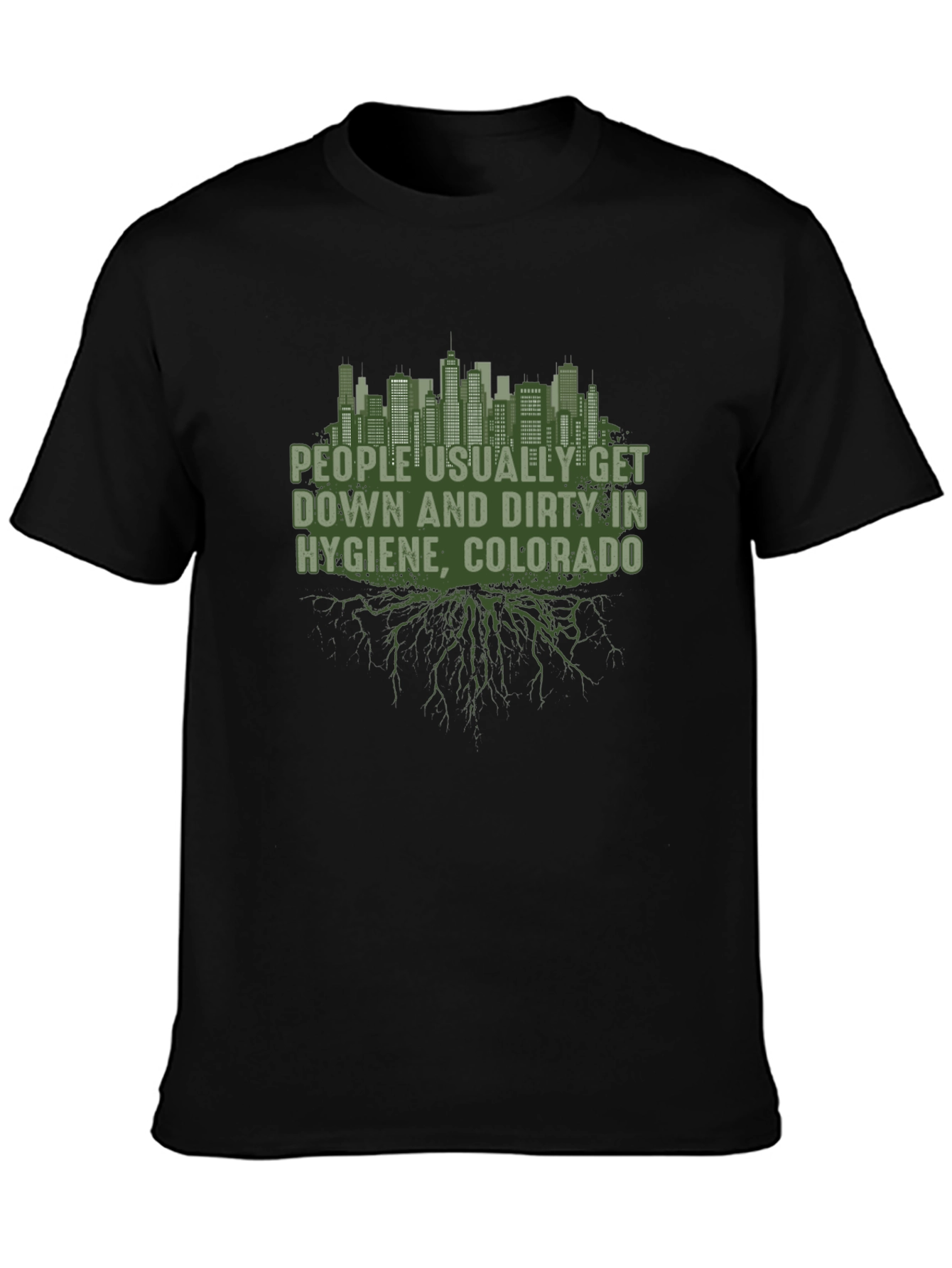 Hygiene Colorado T-Shirt Funny