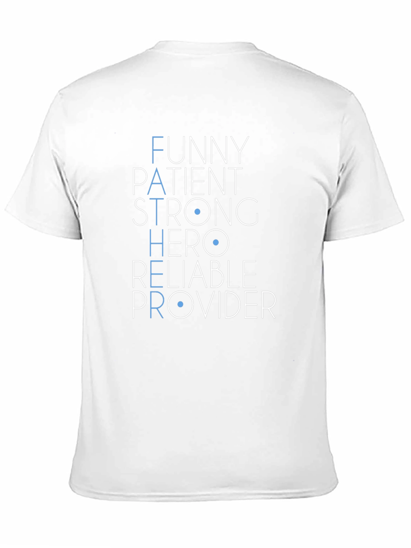 Funny Father Tee: Patient Strong Hero Provider
