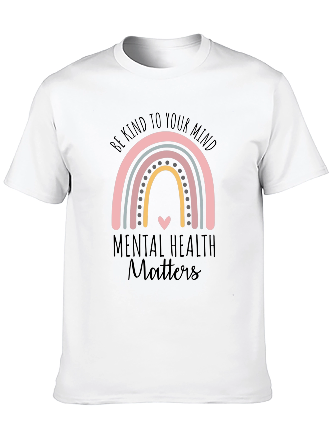 Mental Health Matters Rainbow T-Shirt