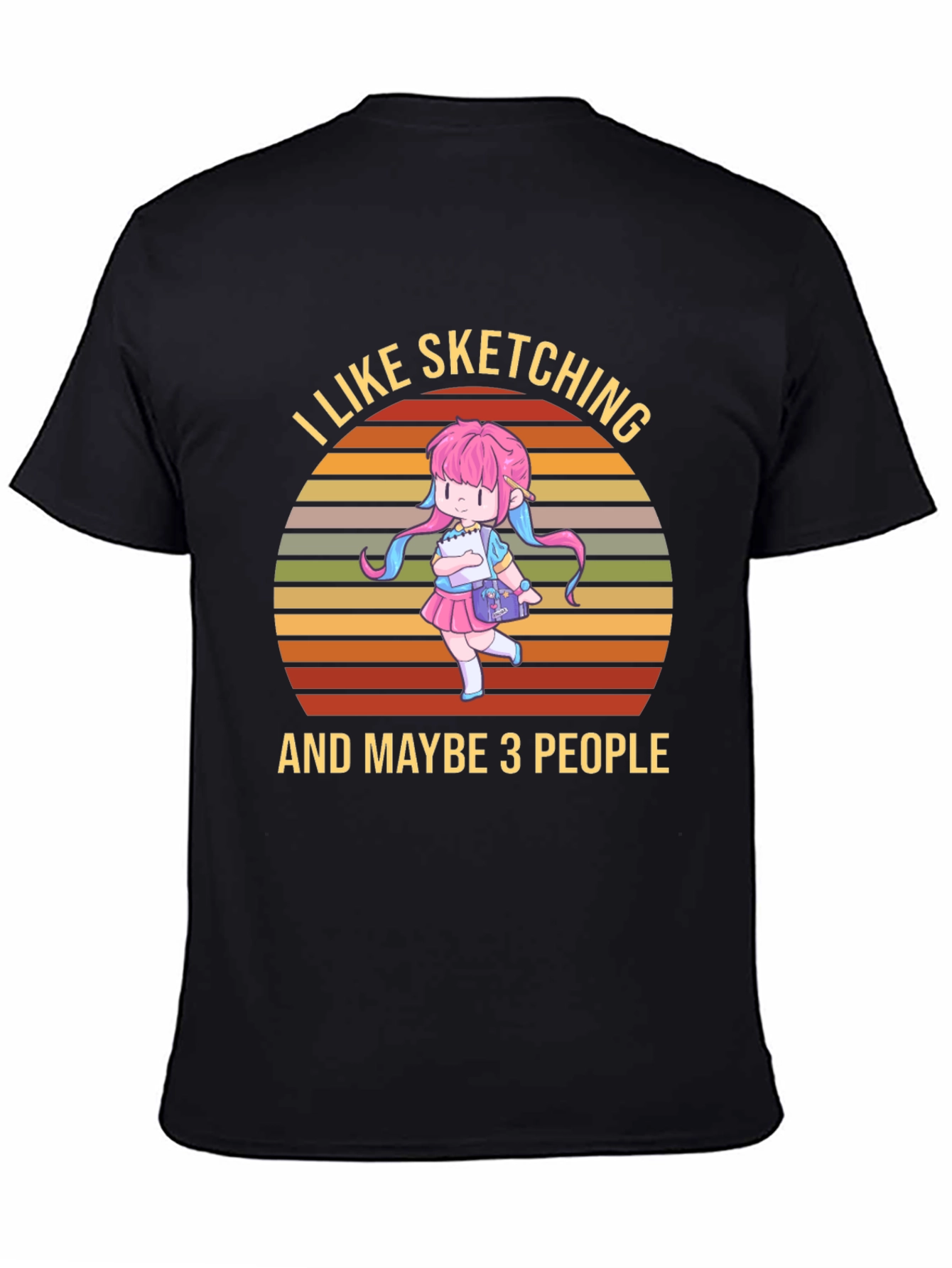 I Like Sketching & Maybe 3 People Black T-Shirt