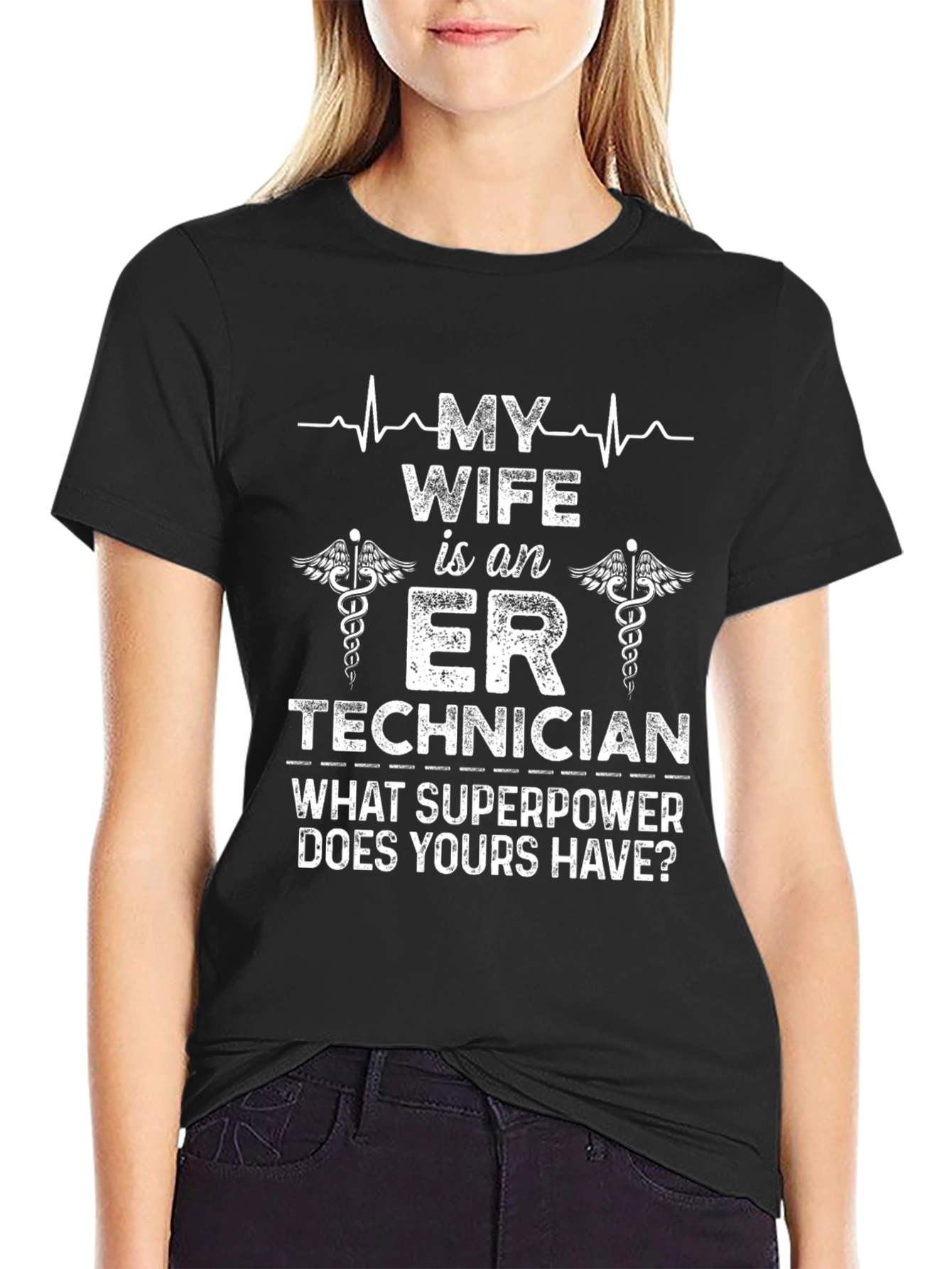 ER Technician Wife Superpower T-Shirt