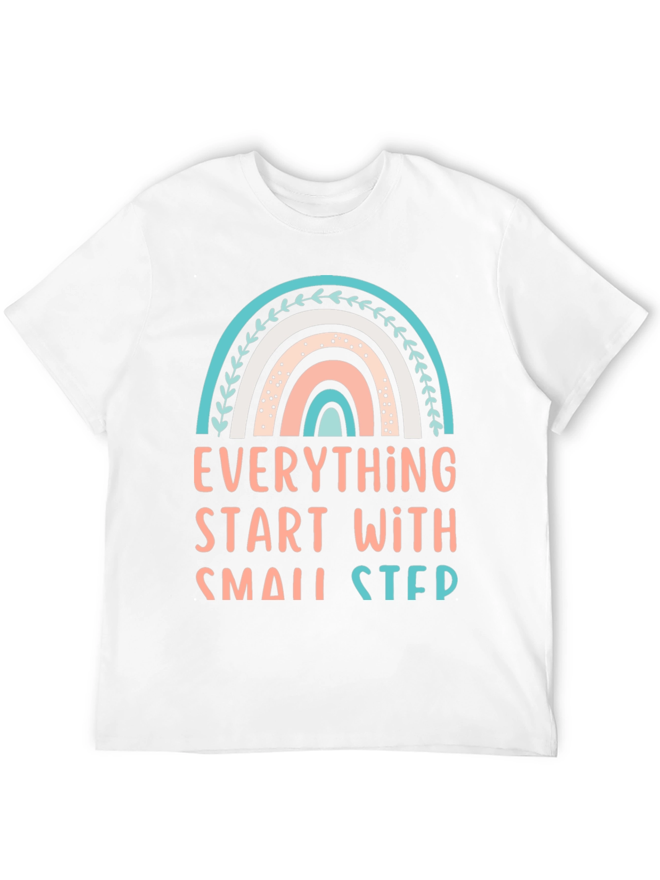 Everything Starts With Small Steps Graphic Tee