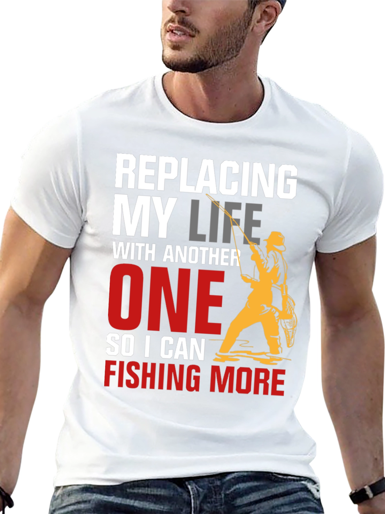 Fishing Life T-Shirt - Replacing My Life