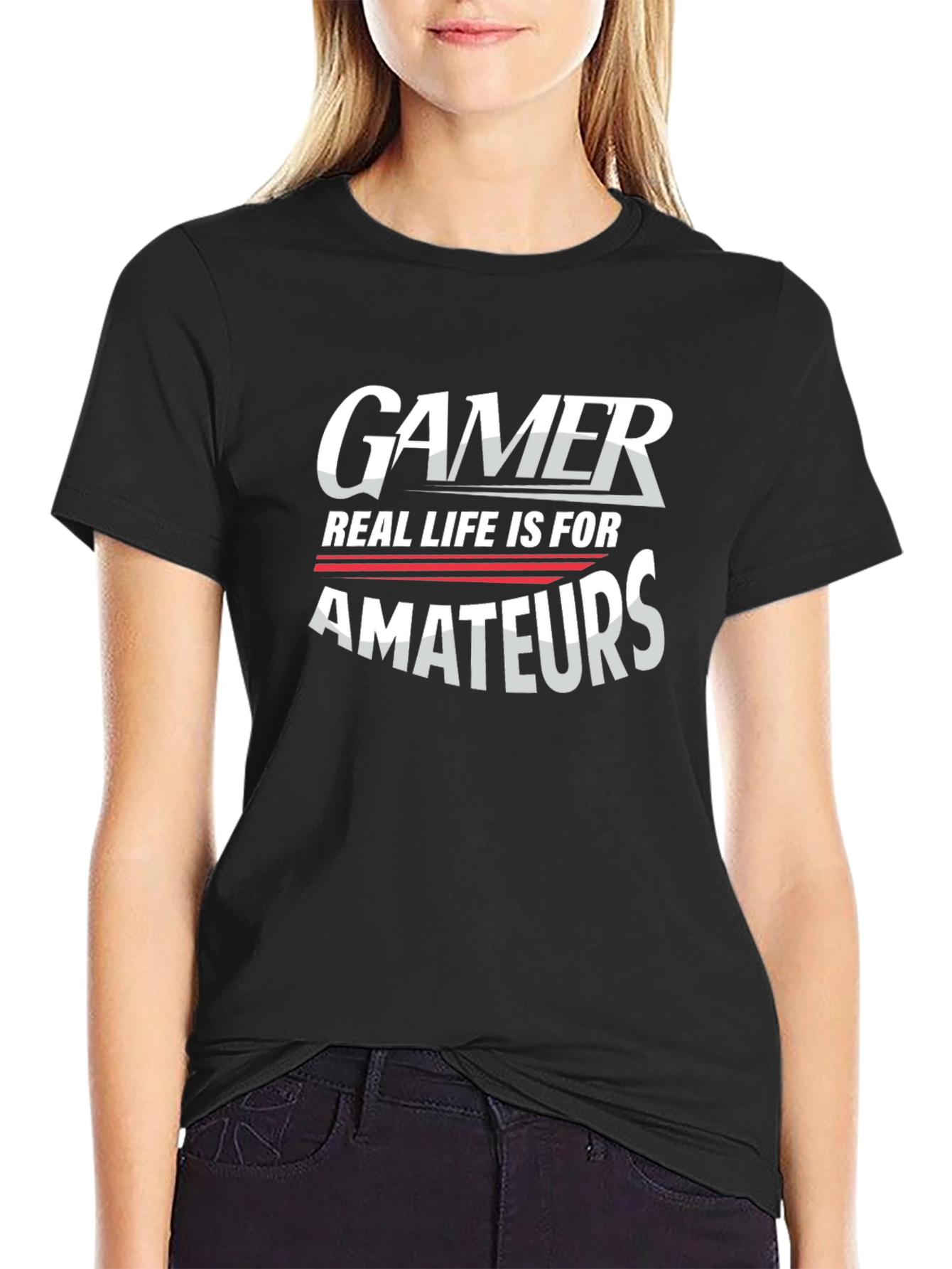 Gamer Real Life is for Amateurs Graphic Tee