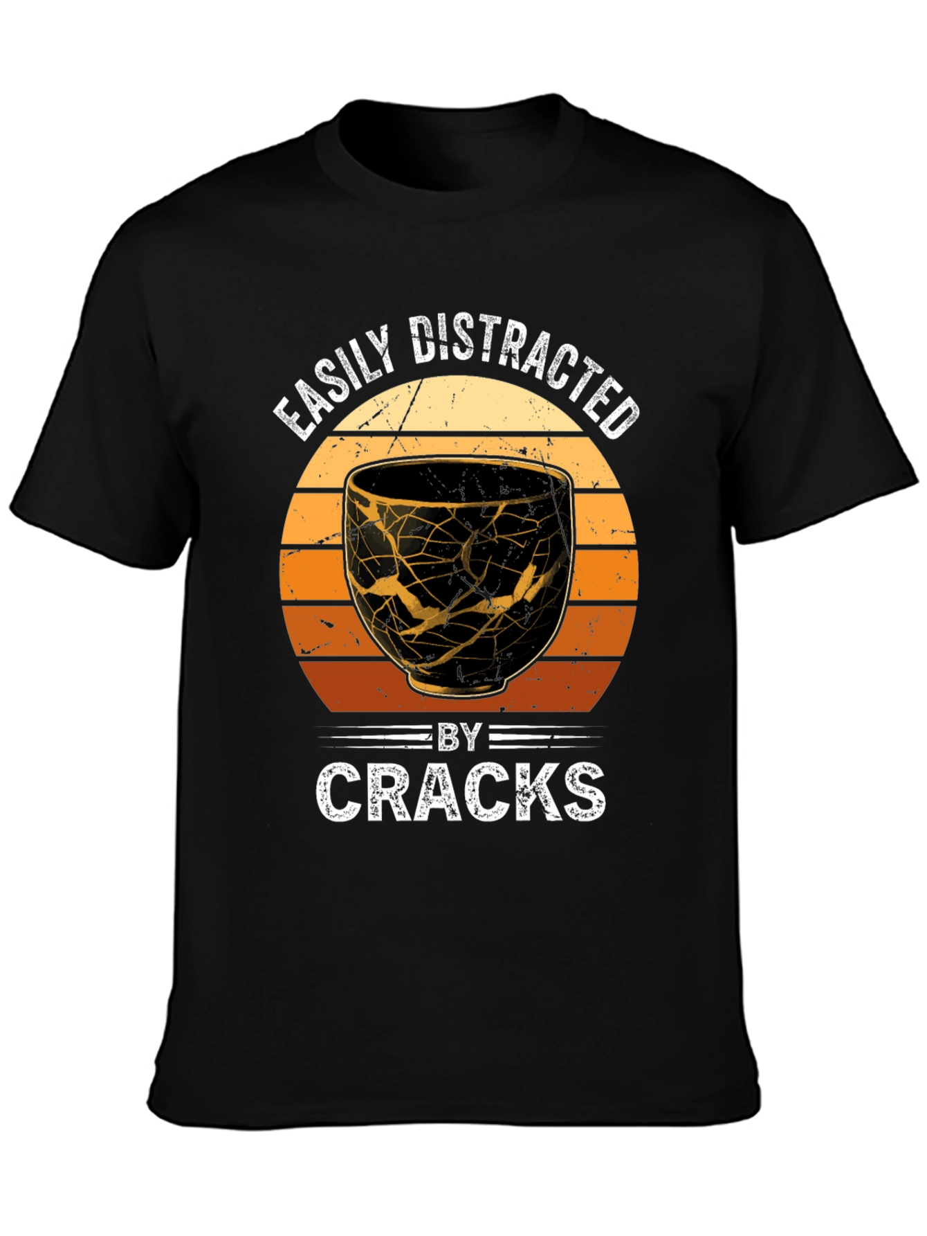 Easily Distracted By Cracks Kintsugi Style T-Shirt