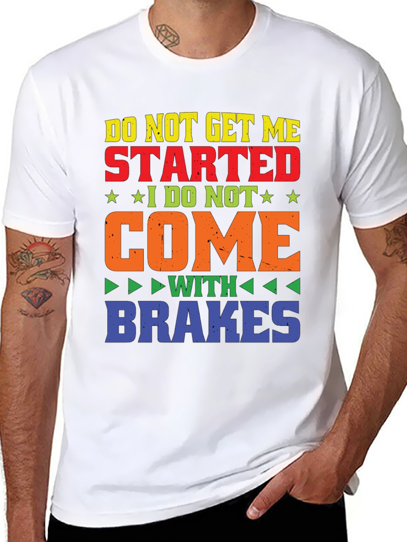 Do Not Get Me Started T-Shirt