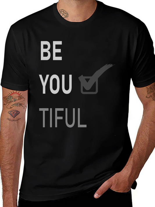 Be You Tiful Graphic Tee - Black Cotton T-Shirt