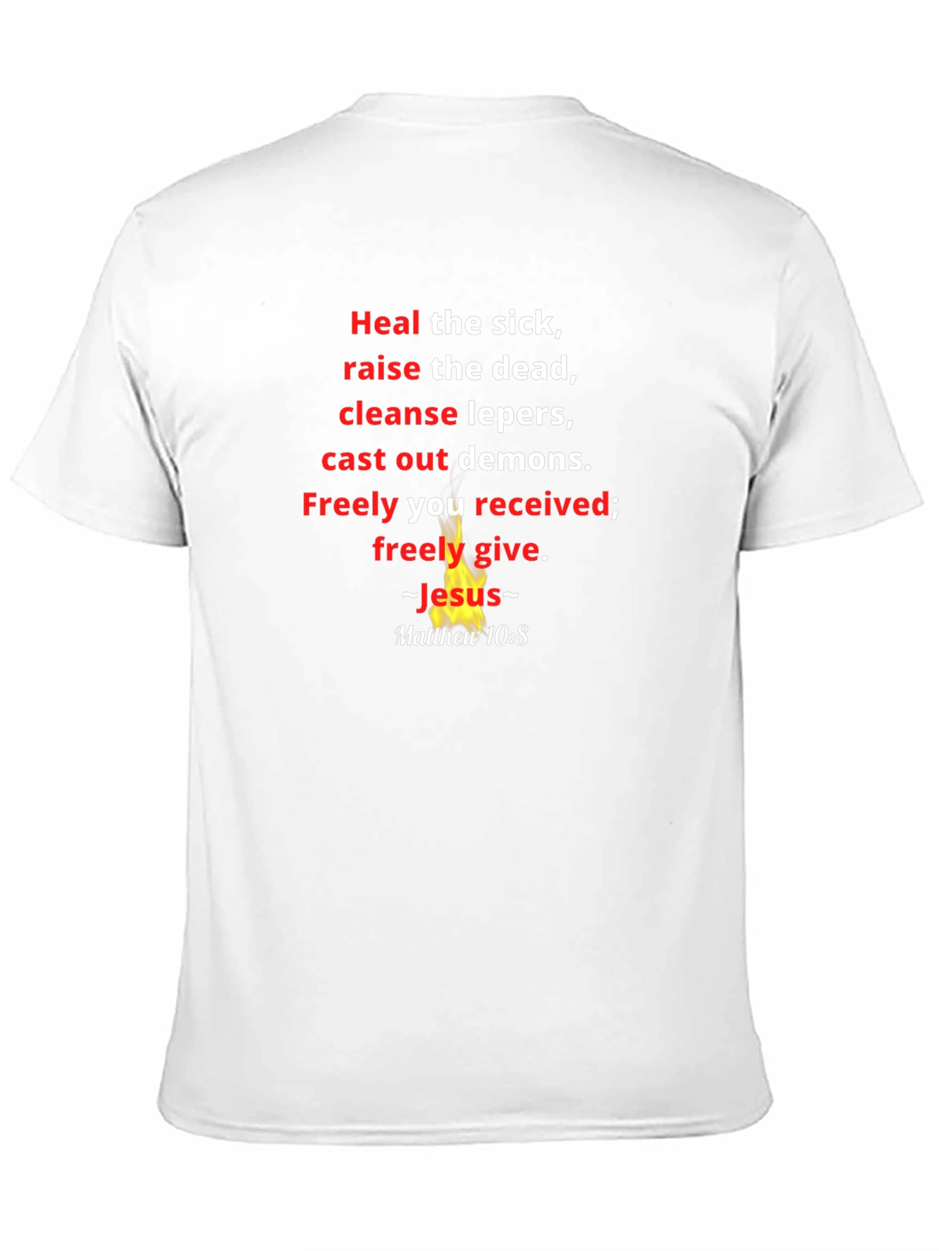 Faith-Based Graphic T-Shirt: Matthew 10:8