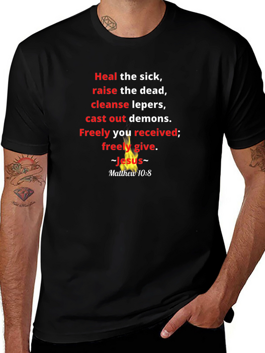 Faith-Based Graphic T-Shirt: Matthew 10:8