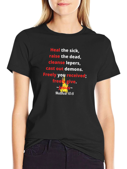 Faith-Based Graphic T-Shirt: Matthew 10:8