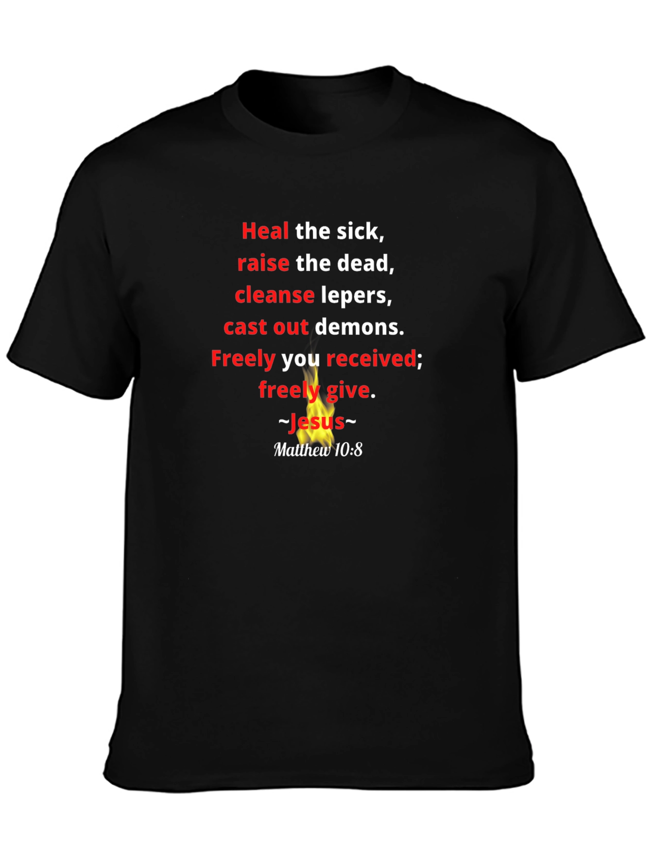Faith-Based Graphic T-Shirt: Matthew 10:8