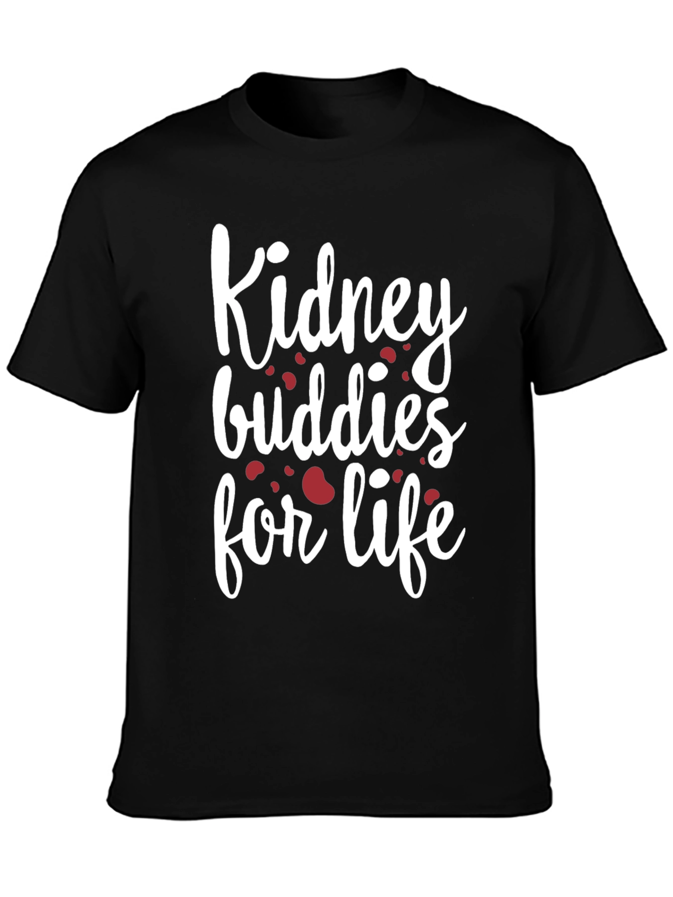 Kidney Buddies for Life Black Graphic T-Shirt