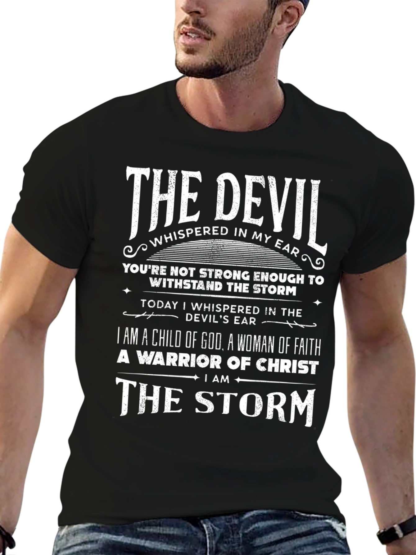 The Devil Whispered T-Shirt - Faith & Strength