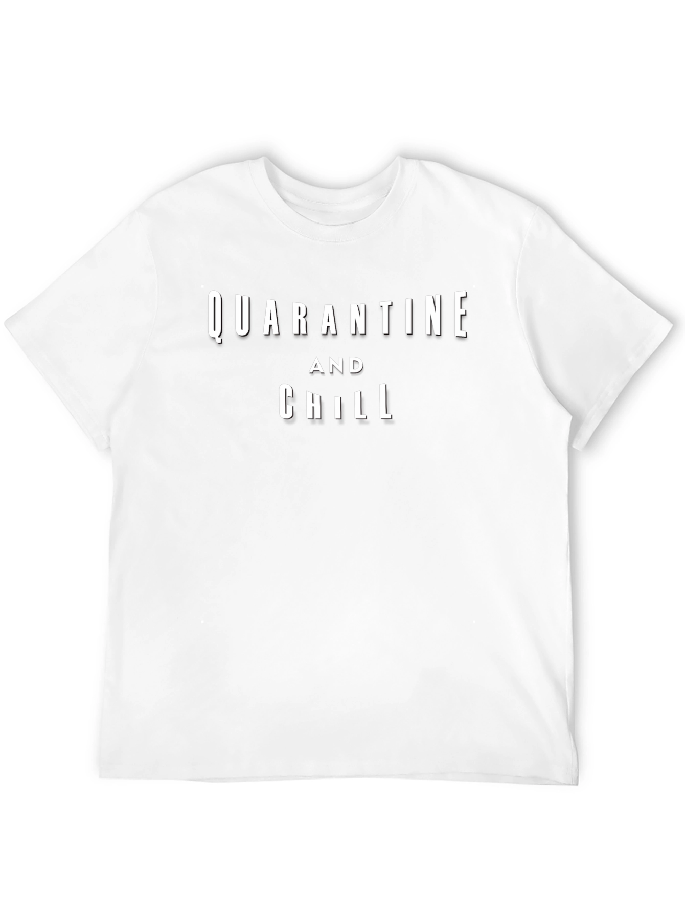 Quarantine and Chill Black T-Shirt