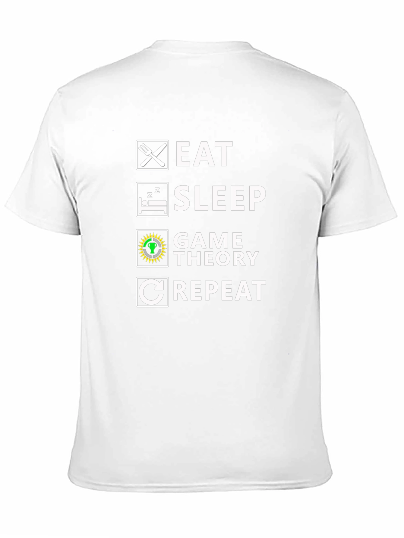 Eat Sleep Game Theory Repeat T-Shirt