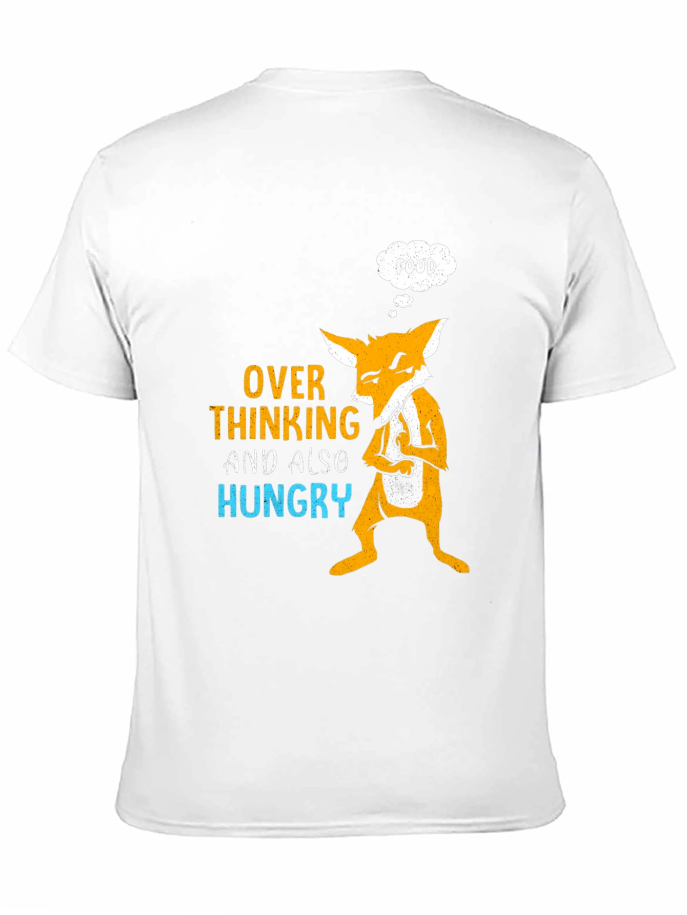 Overthinking and Hungry Fox T-Shirt