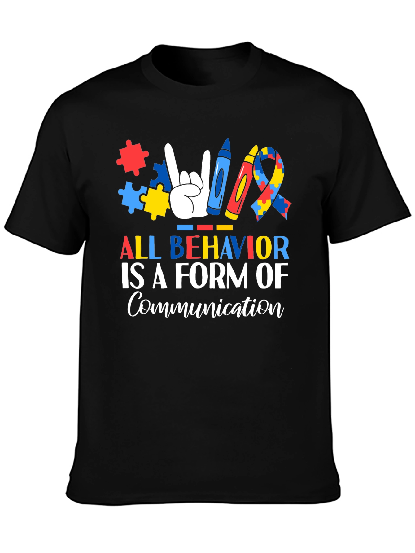 Autism Awareness T-Shirt: All Behavior is Communication
