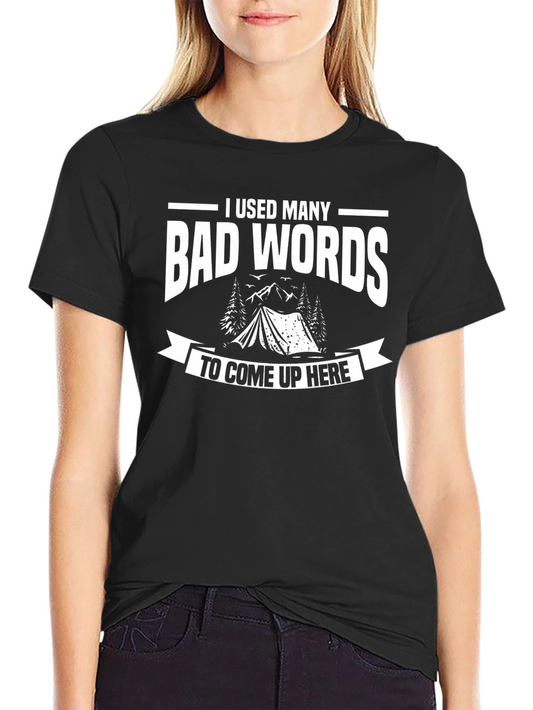 Bad Words Camping T-Shirt