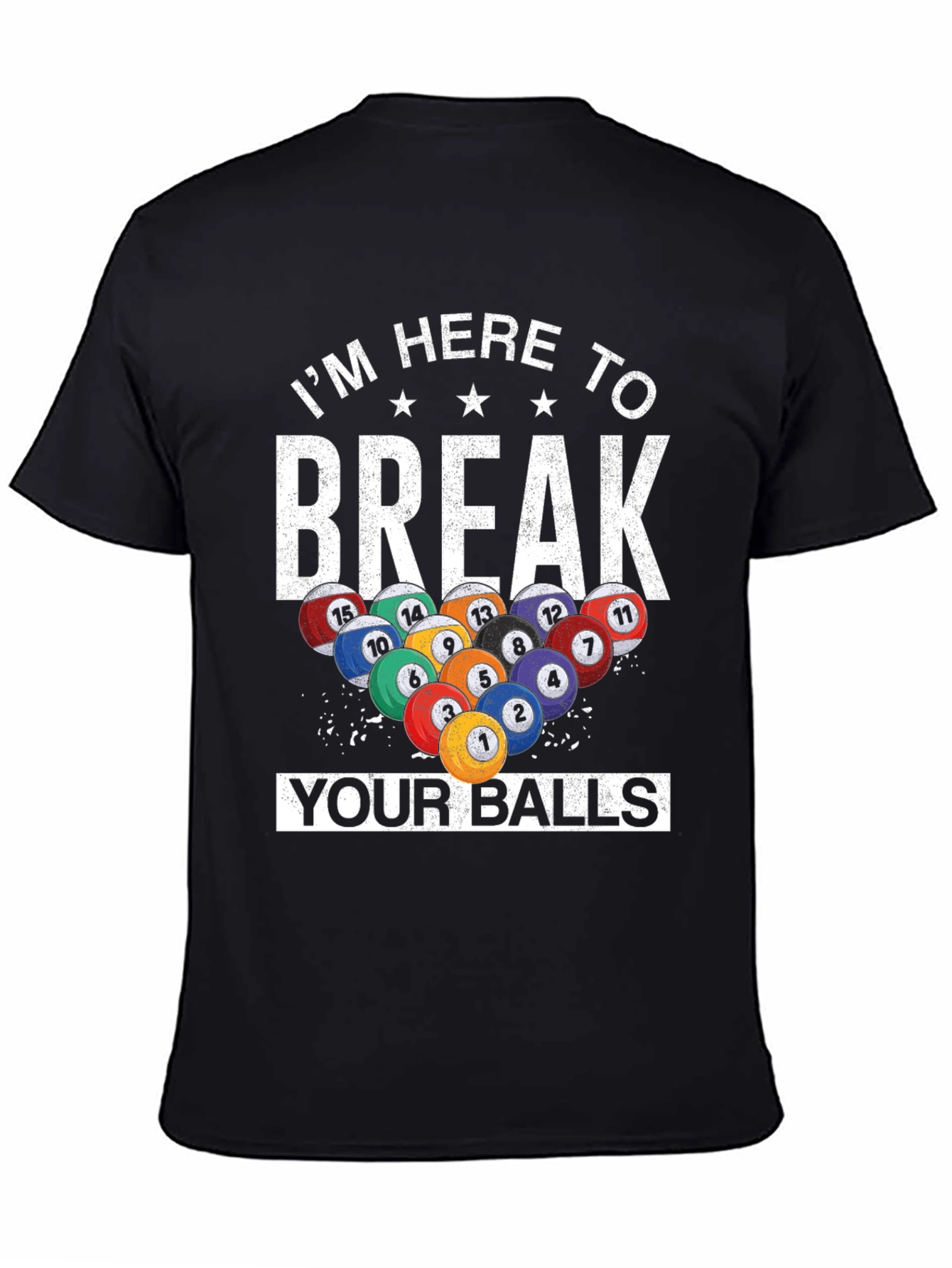 Break Your Balls Funny Billiards T-Shirt