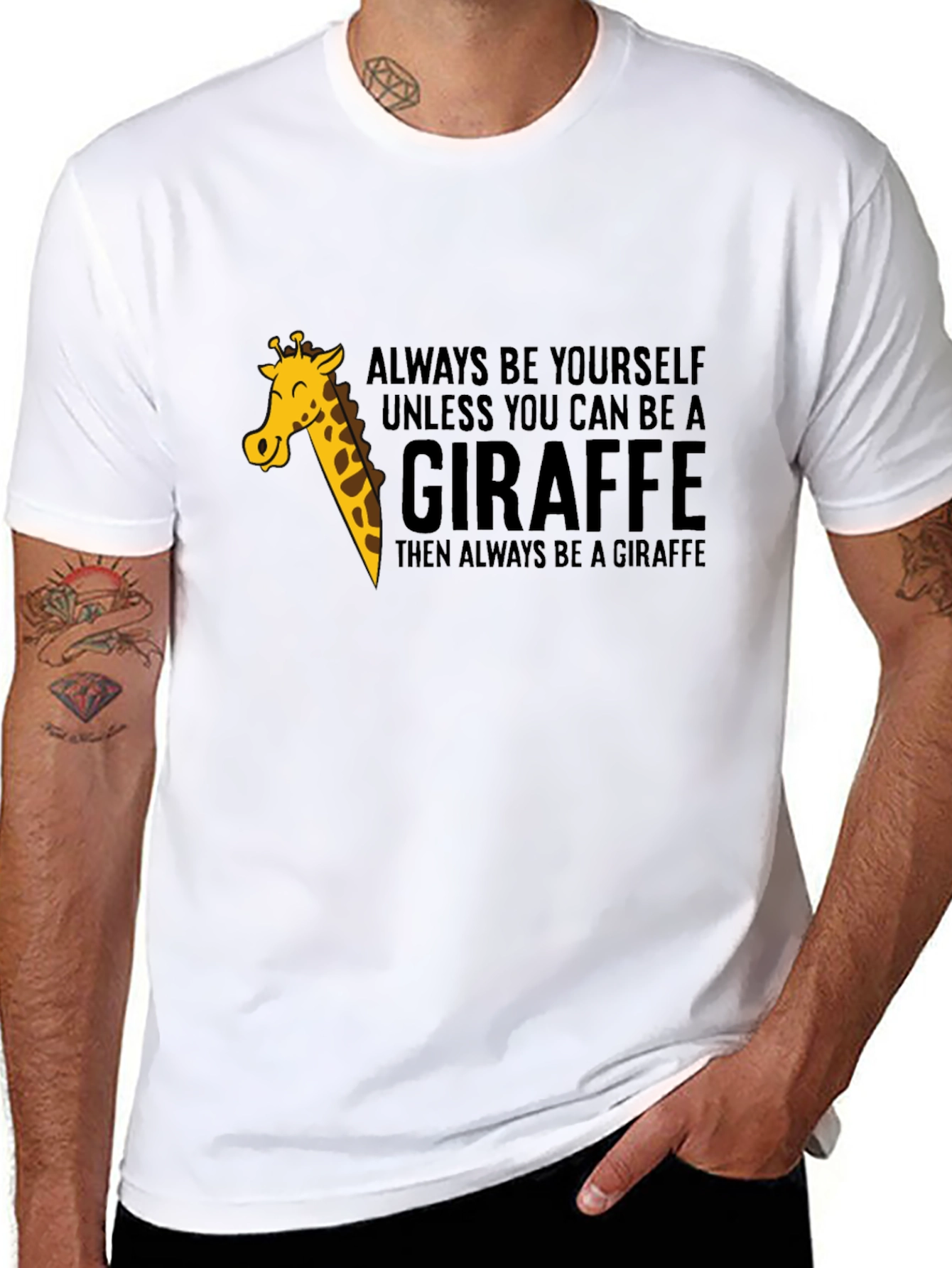Always Be a Giraffe - Novelty Graphic T-Shirt