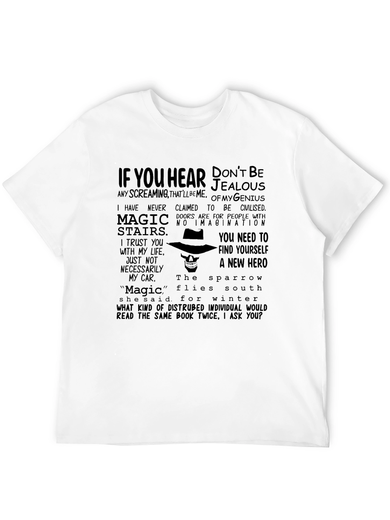 Quote Graphic Tee - Magic Stairs & More