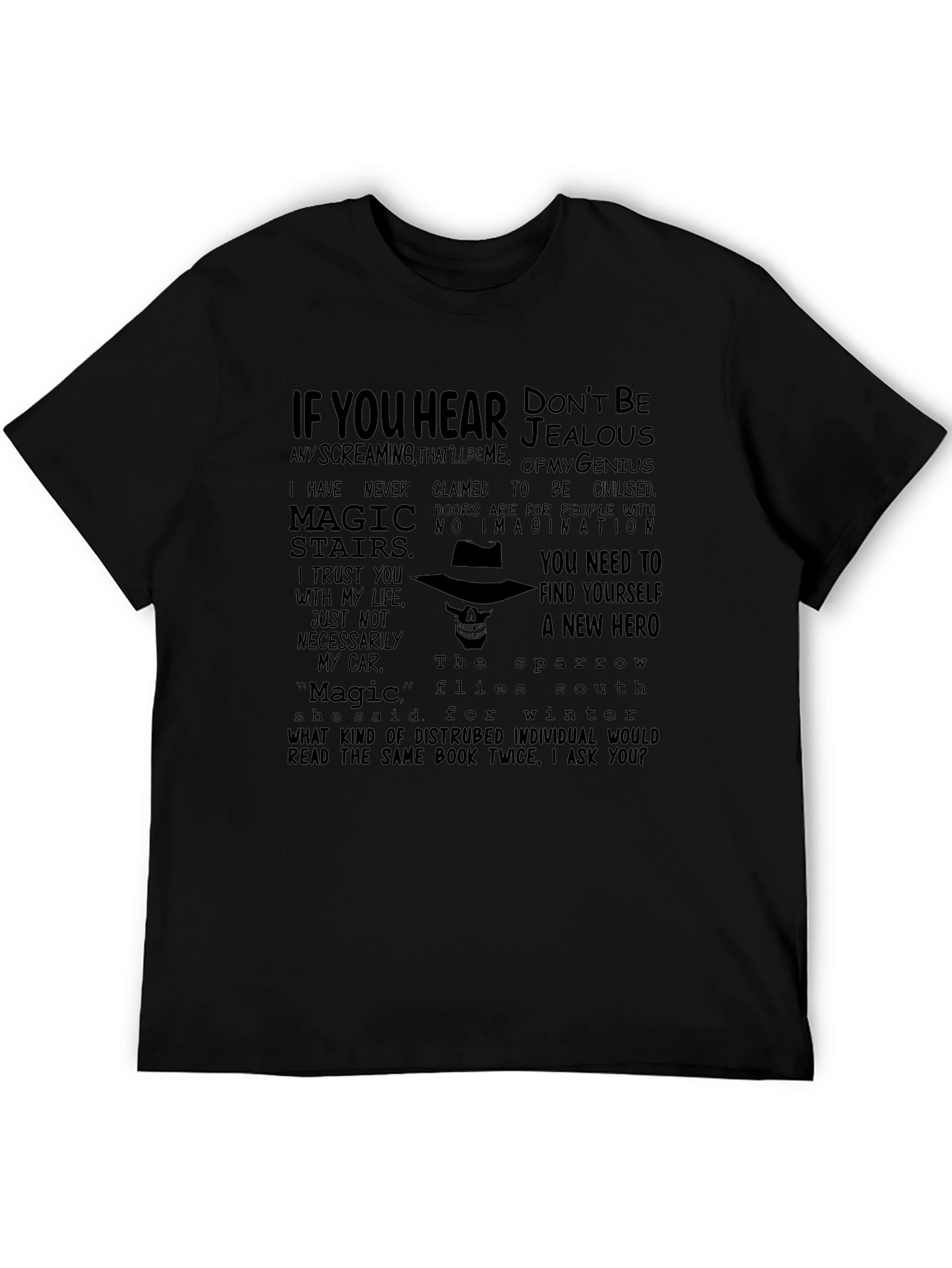 Quote Graphic Tee - Magic Stairs & More