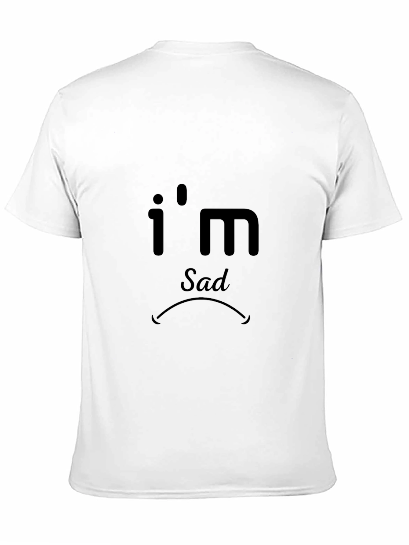 Im Sad Black T-Shirt - Express Your Mood