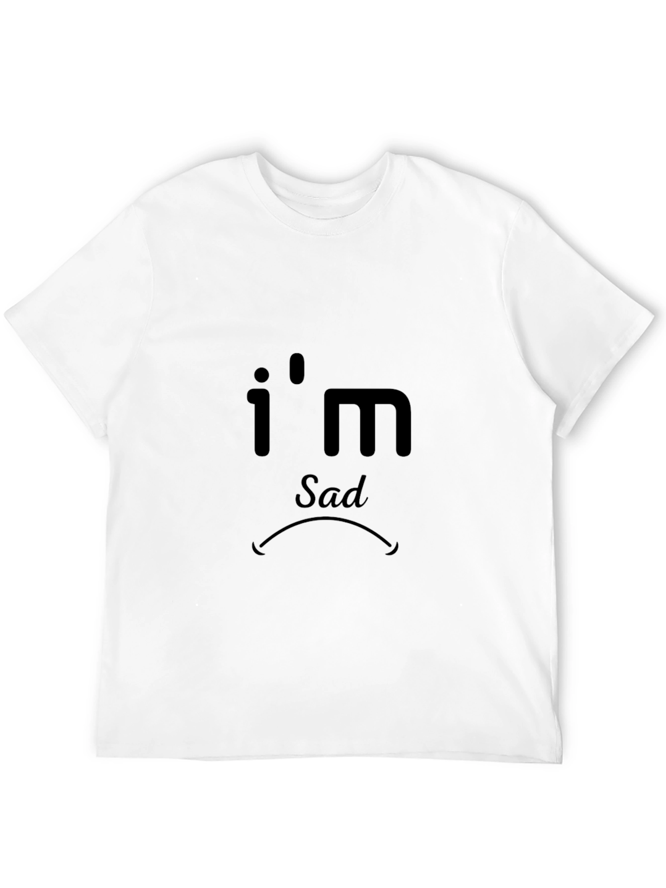 Im Sad Black T-Shirt - Express Your Mood
